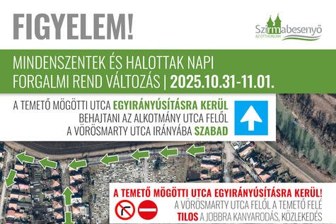 Mindenszentek | forgalmi rend változás